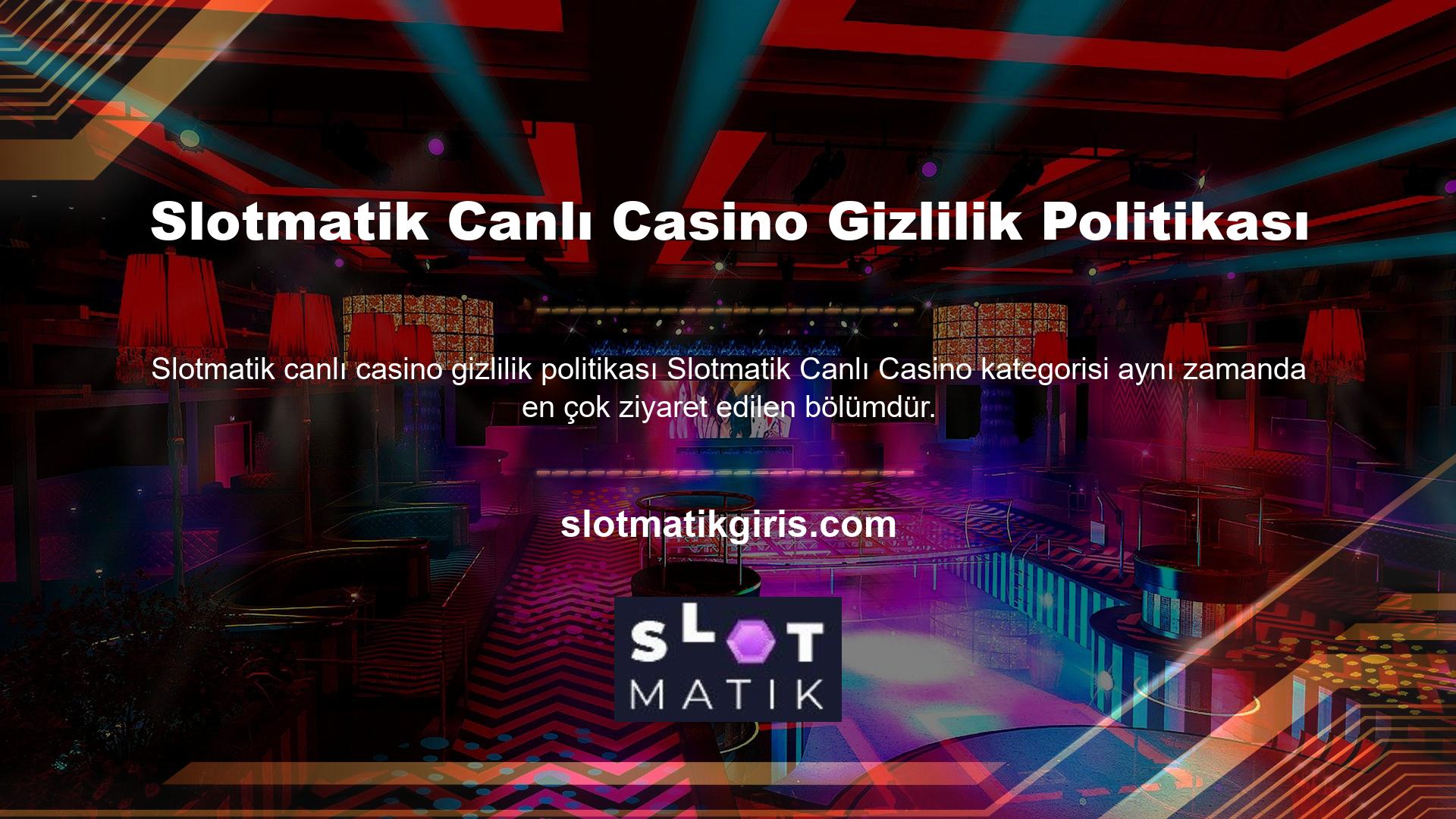 Sitede poker, bakara, blackjack ve rulet gibi oyunlara bahis oynayabileceğiniz onlarca özel oda ve VIP salon bulunmaktadır